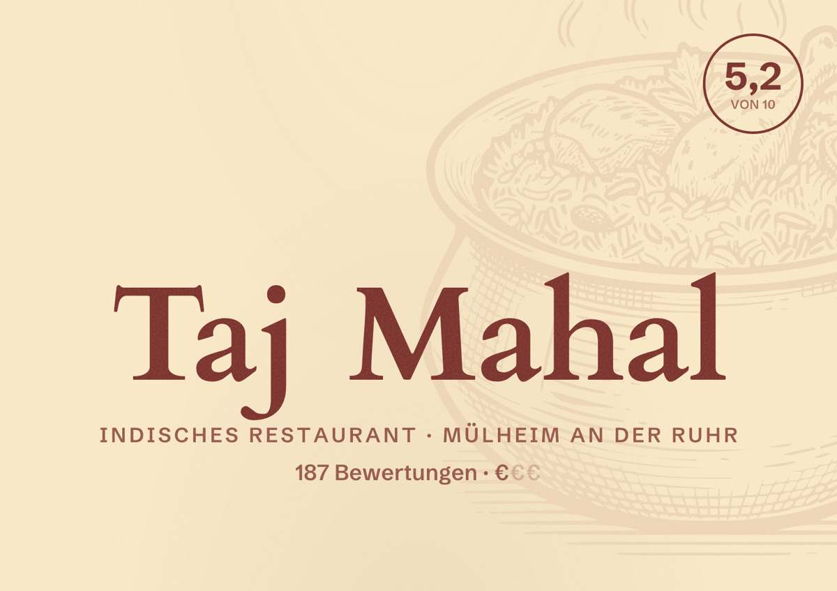 Illustriertes Poster von Taj Mahal, Indisches Restaurant in Mülheim an der Ruhr: Bewertung 5,2 von 10 aus 187 Bewertungen, Preisniveau €