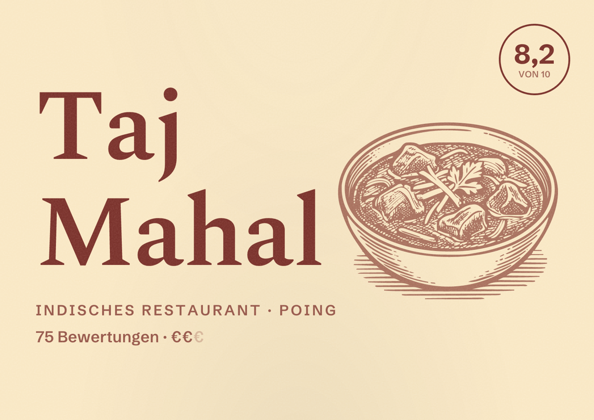 Illustriertes Poster von Taj Mahal, Indisches Restaurant in Poing: Bewertung 8,2 von 10 aus 75 Bewertungen, Preisniveau €€