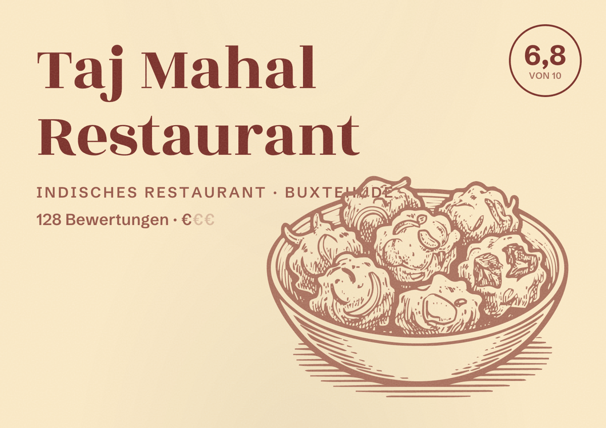 Illustriertes Poster von Taj Mahal Restaurant, Indisches Restaurant in Buxtehude: Bewertung 6,8 von 10 aus 128 Bewertungen, Preisniveau €
