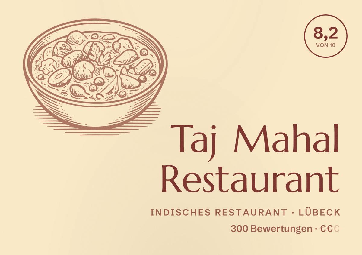 Illustriertes Poster von Taj Mahal Restaurant, Indisches Restaurant in Lübeck: Bewertung 8,2 von 10 aus 300 Bewertungen, Preisniveau €€