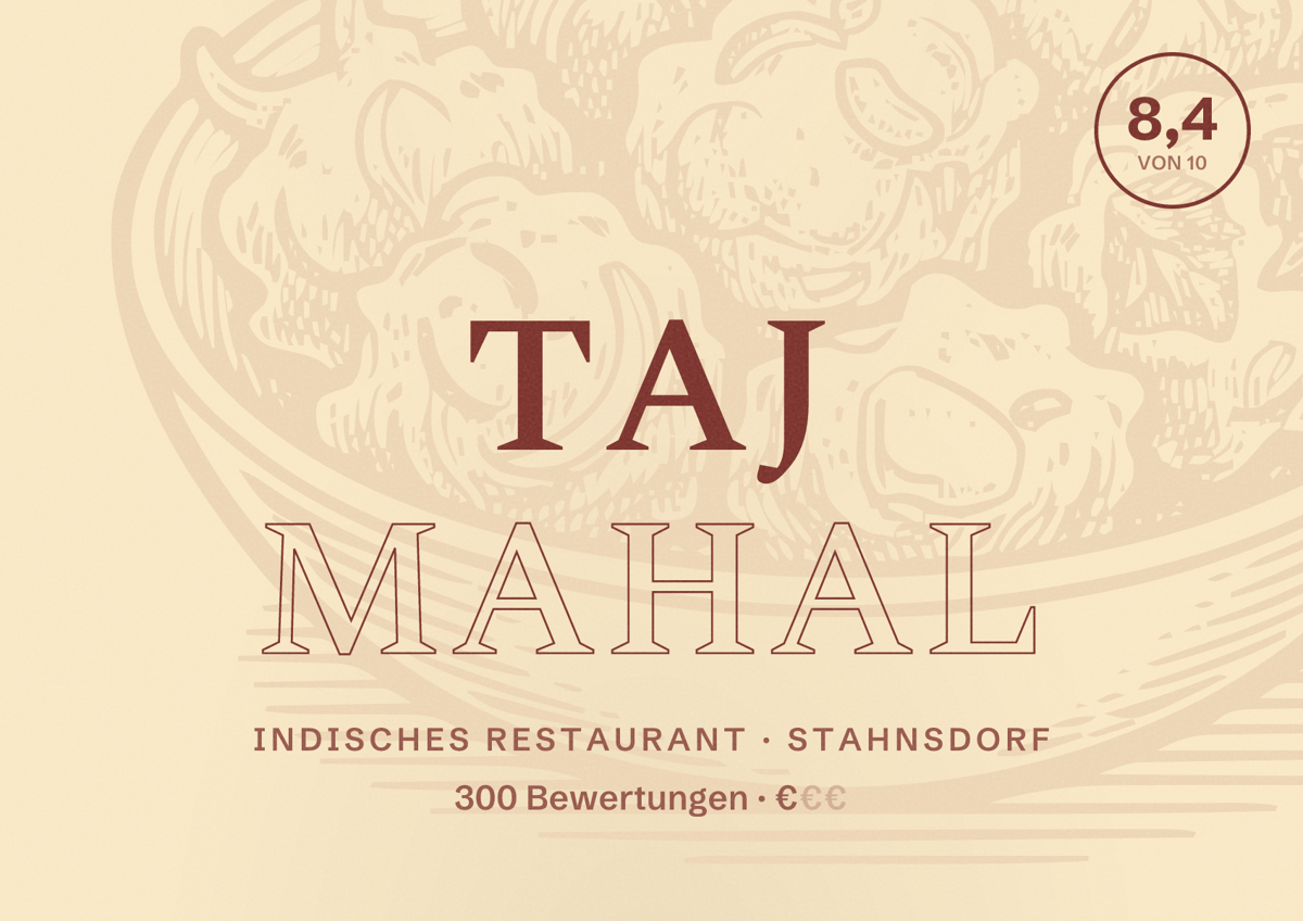 Illustriertes Poster von Taj Mahal, Indisches Restaurant in Stahnsdorf: Bewertung 8,4 von 10 aus 300 Bewertungen, Preisniveau €