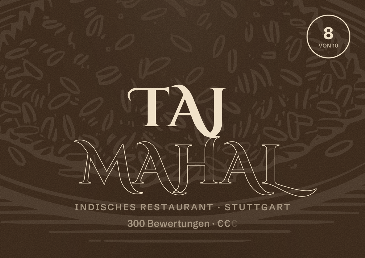 Illustriertes Poster von Taj Mahal, Indisches Restaurant in Stuttgart: Bewertung 8 von 10 aus 300 Bewertungen, Preisniveau €€