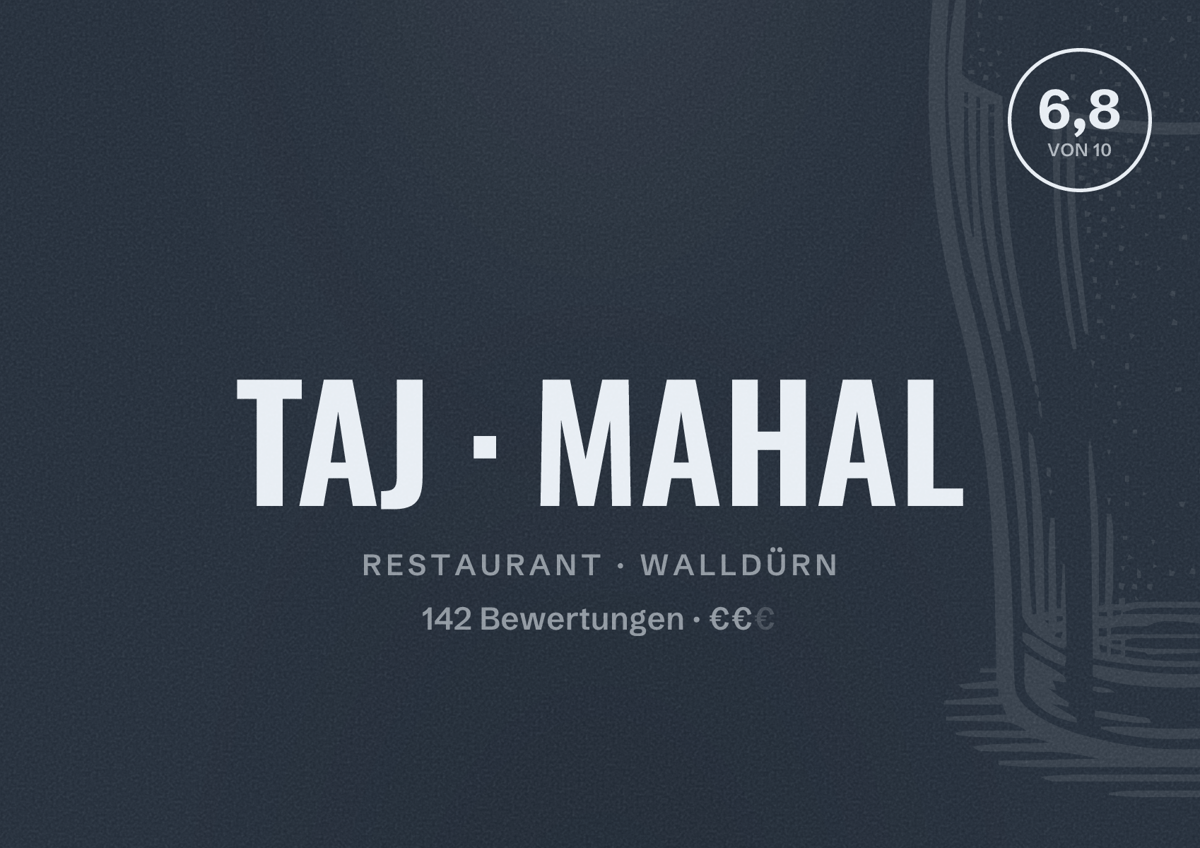 Illustriertes Poster von TAJ MAHAL, Restaurant in Walldürn: Bewertung 6,8 von 10 aus 142 Bewertungen, Preisniveau €€