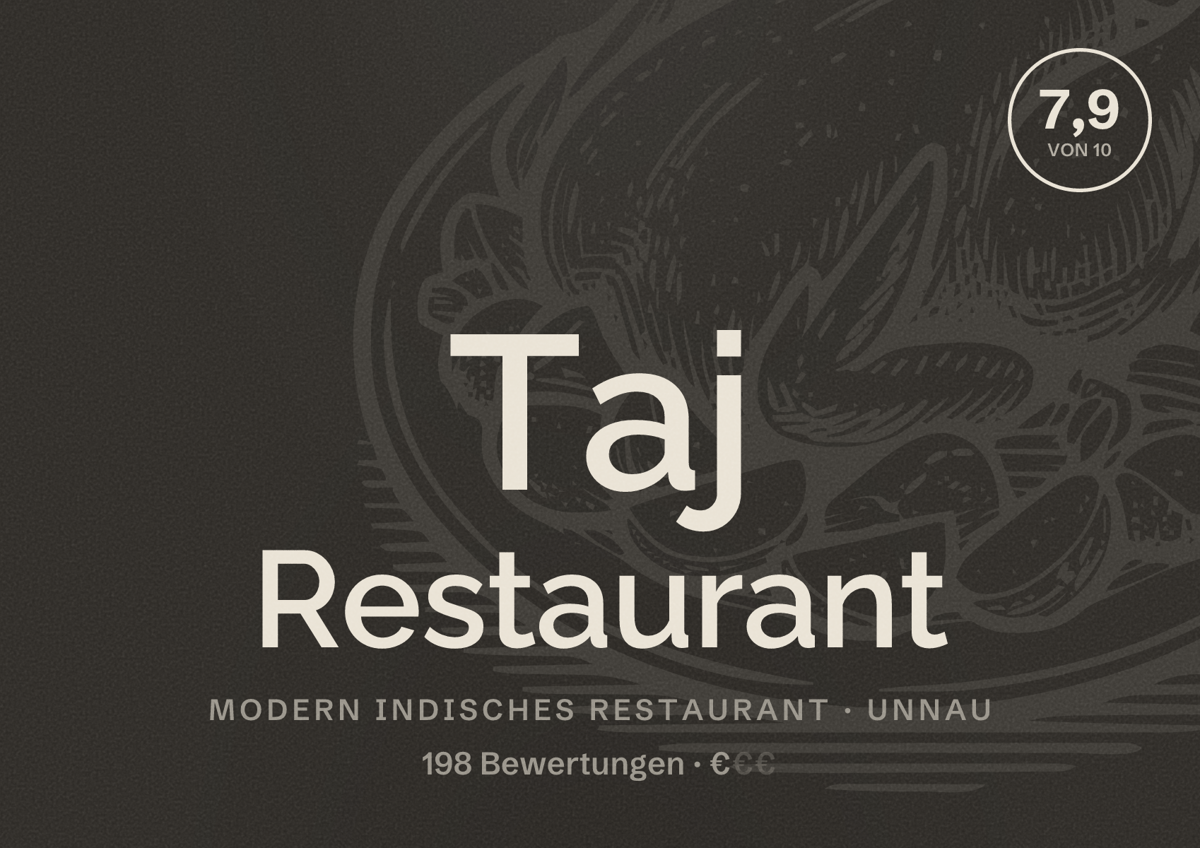 Illustriertes Poster von Taj Restaurant, Modern indisches Restaurant in Unnau: Bewertung 7,9 von 10 aus 198 Bewertungen, Preisniveau €