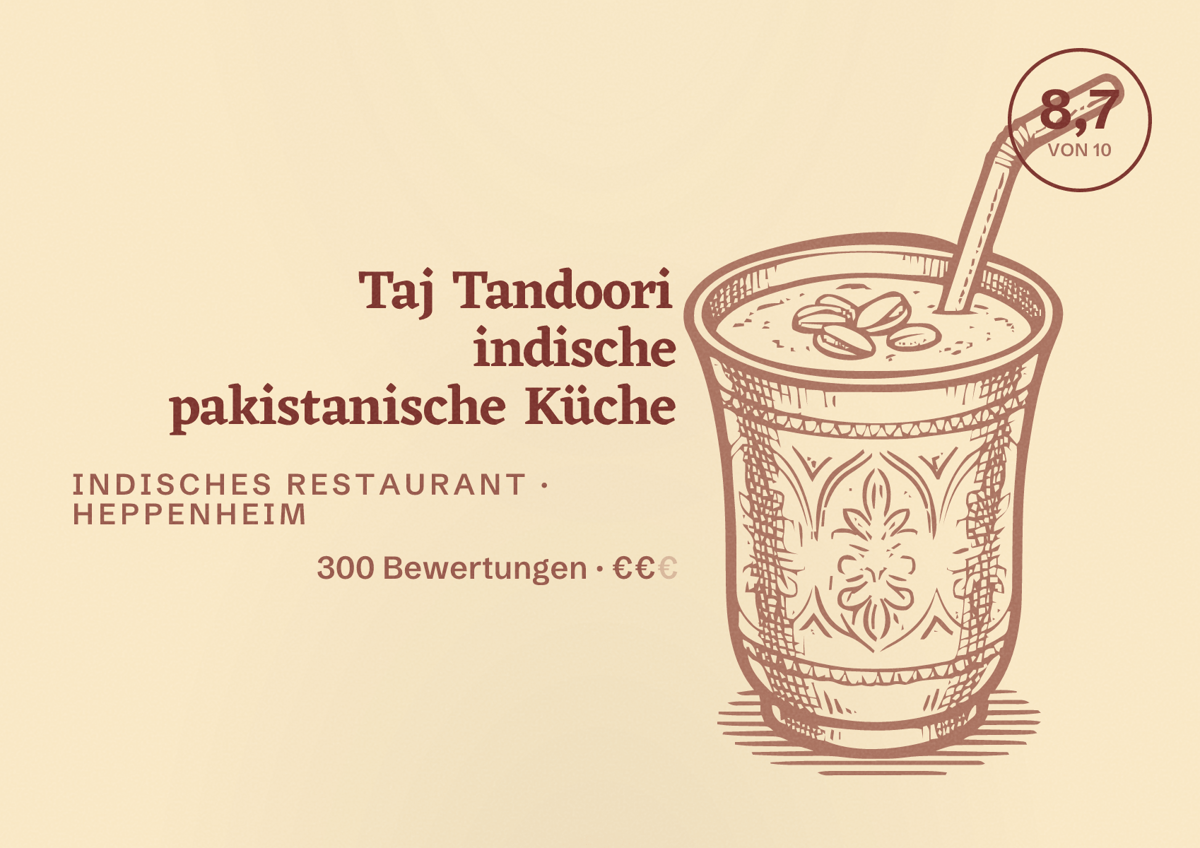 Illustriertes Poster von Taj Tandoori indische pakistanische Küche, Indisches Restaurant in Heppenheim: Bewertung 8,7 von 10 aus 300 Bewertungen, Preisniveau €€