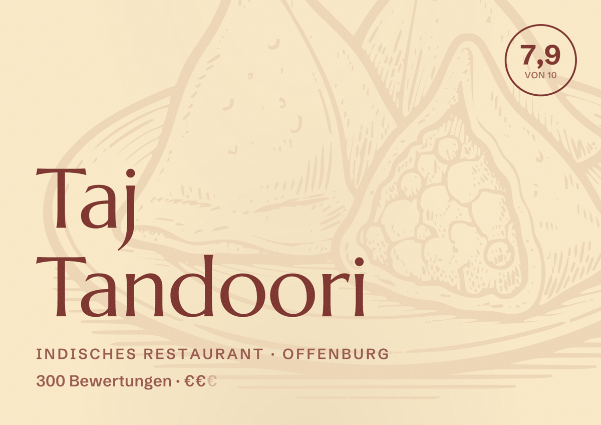 Illustriertes Poster von Taj Tandoori, Indisches Restaurant in Offenburg: Bewertung 7,9 von 10 aus 300 Bewertungen, Preisniveau €€