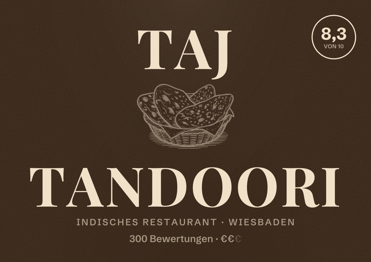 Illustriertes Poster von Taj Tandoori, Indisches Restaurant in Wiesbaden: Bewertung 8,3 von 10 aus 300 Bewertungen, Preisniveau €€