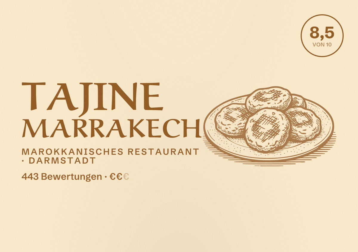 Illustriertes Poster von Tajine Marrakech, Marokkanisches Restaurant in Darmstadt: Bewertung 8,5 von 10 aus 443 Bewertungen, Preisniveau €€