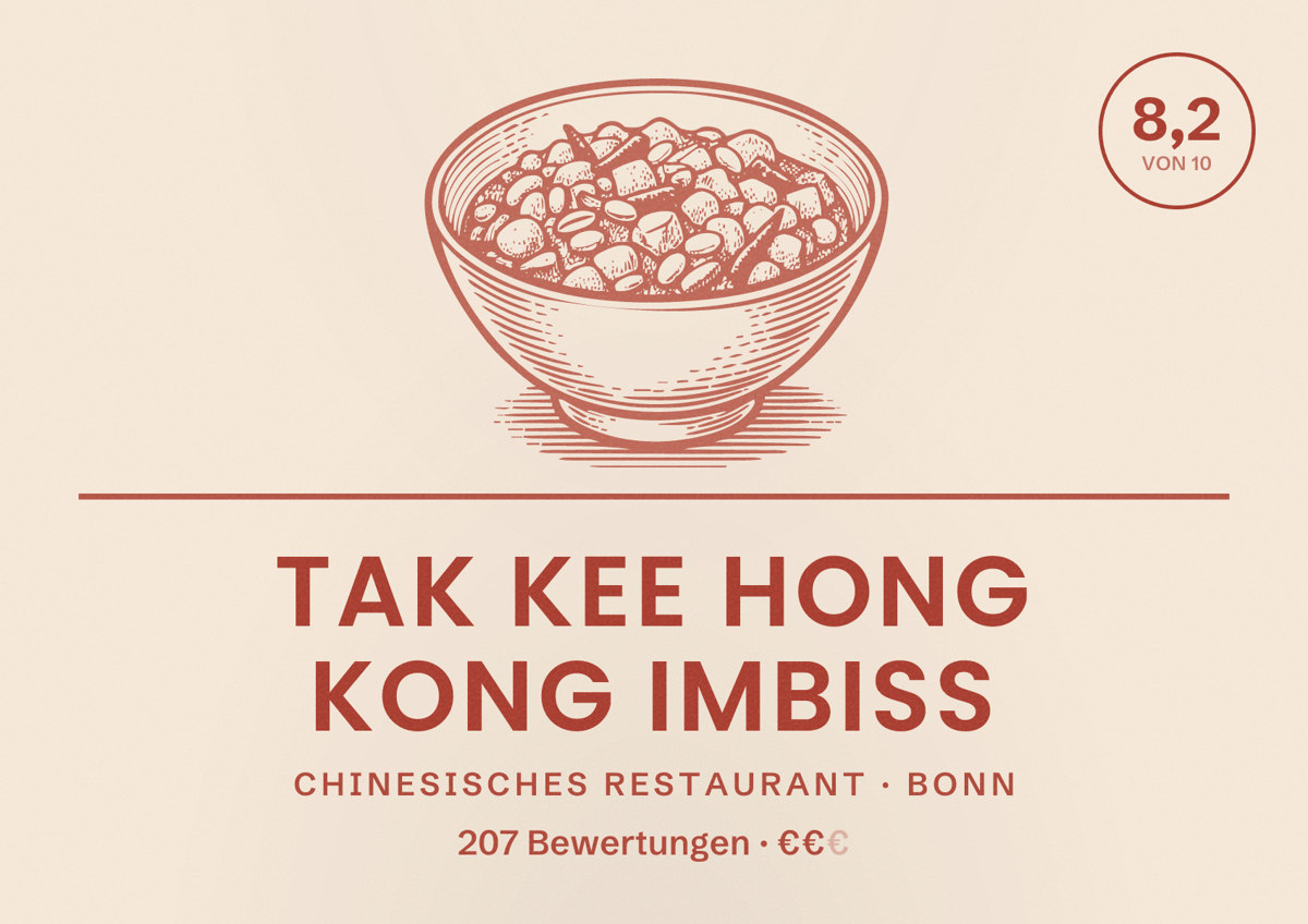 Illustriertes Poster von TAK Kee Hong Kong Imbiss, Chinesisches Restaurant in Bonn: Bewertung 8,2 von 10 aus 207 Bewertungen, Preisniveau €€
