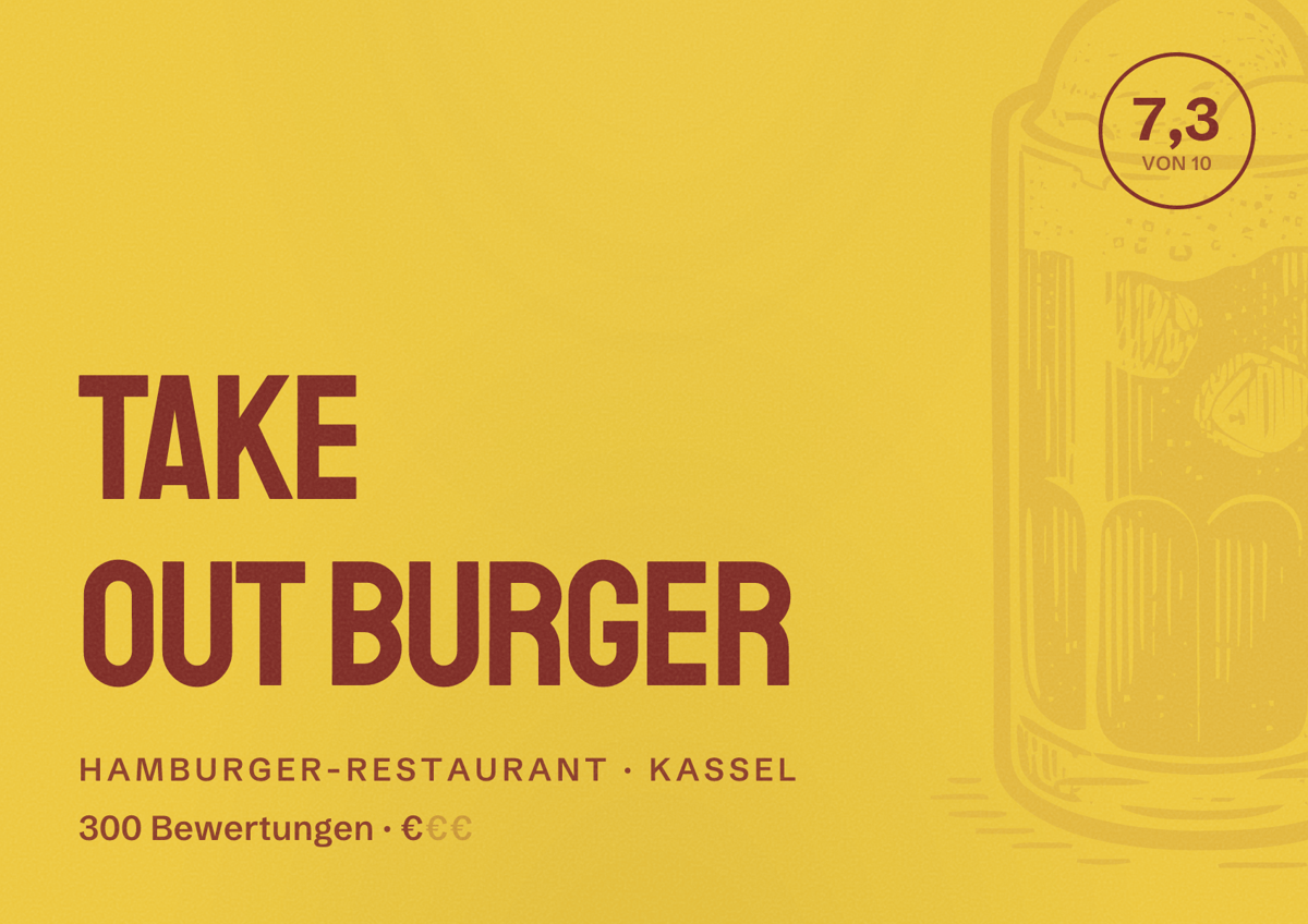 Illustriertes Poster von TAKE OUT BURGER, Hamburger-Restaurant in Kassel: Bewertung 7,3 von 10 aus 300 Bewertungen, Preisniveau €