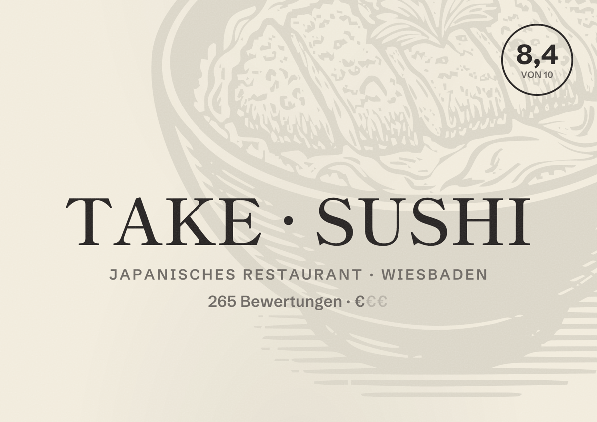 Illustriertes Poster von TAKE SUSHI, Japanisches Restaurant in Wiesbaden: Bewertung 8,4 von 10 aus 265 Bewertungen, Preisniveau €