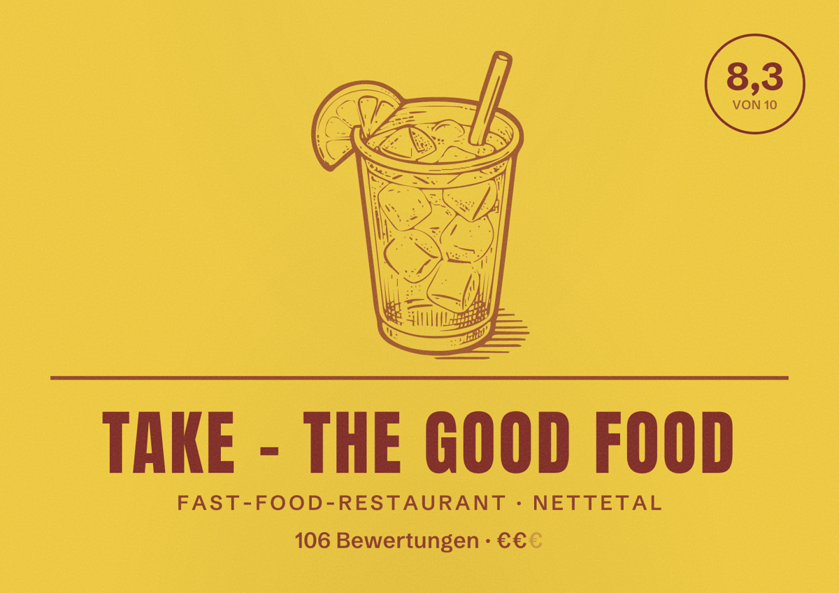 Illustriertes Poster von TAKE - THE GOOD FOOD, Fast-Food-Restaurant in Nettetal: Bewertung 8,3 von 10 aus 106 Bewertungen, Preisniveau €€