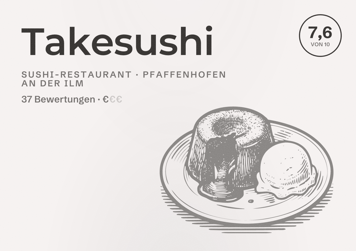 Illustriertes Poster von Takesushi, Sushi-Restaurant in Pfaffenhofen an der Ilm: Bewertung 7,6 von 10 aus 37 Bewertungen, Preisniveau €