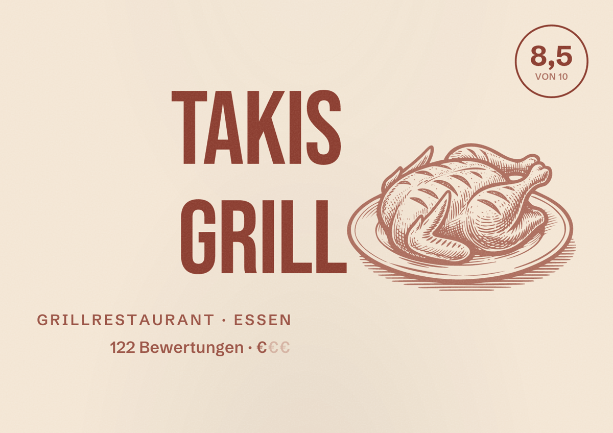 Illustriertes Poster von Takis Grill, Grillrestaurant in Essen: Bewertung 8,5 von 10 aus 122 Bewertungen, Preisniveau €