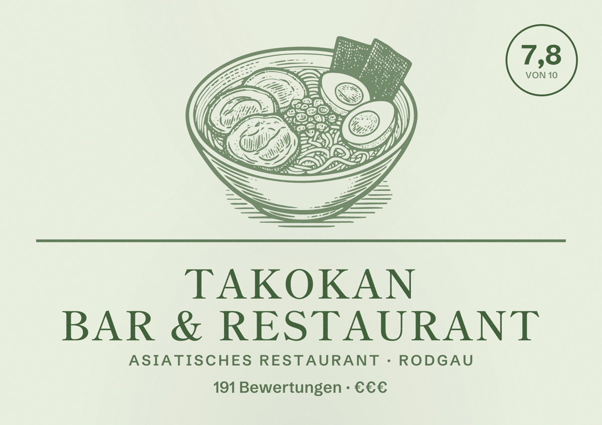 Illustriertes Poster von Takokan Bar & Restaurant, Asiatisches Restaurant in Rodgau: Bewertung 7,8 von 10 aus 191 Bewertungen, Preisniveau €€€