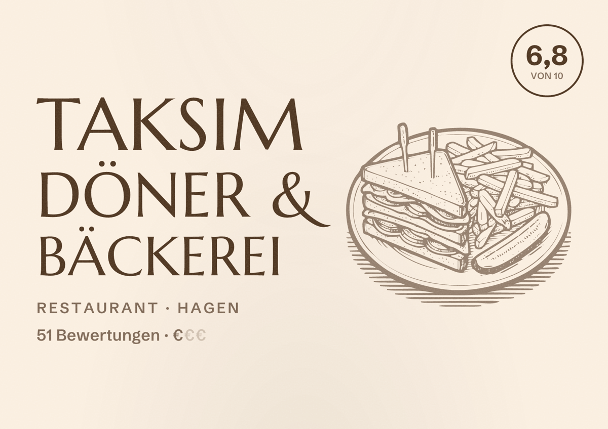 Illustriertes Poster von Taksim Döner & Bäckerei, Restaurant in Hagen: Bewertung 6,8 von 10 aus 51 Bewertungen, Preisniveau €