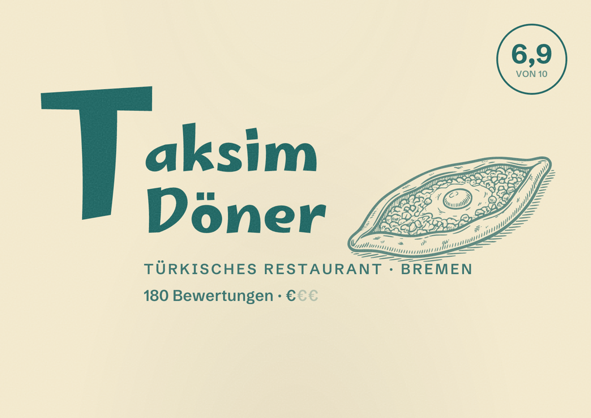 Illustriertes Poster von Taksim Döner, Türkisches Restaurant in Bremen: Bewertung 6,9 von 10 aus 180 Bewertungen, Preisniveau €