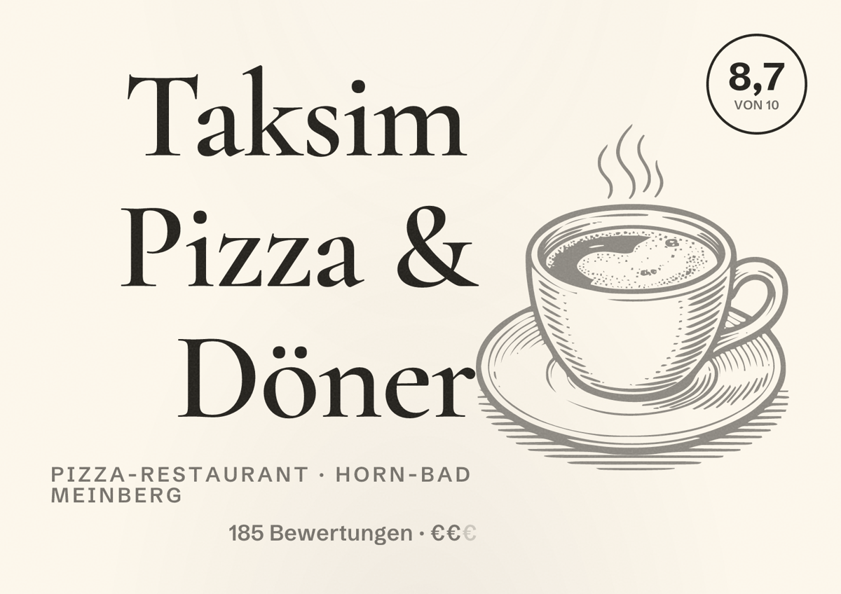Illustriertes Poster von Taksim Pizza & Döner, Pizza-Restaurant in Horn-Bad Meinberg: Bewertung 8,7 von 10 aus 185 Bewertungen, Preisniveau €€