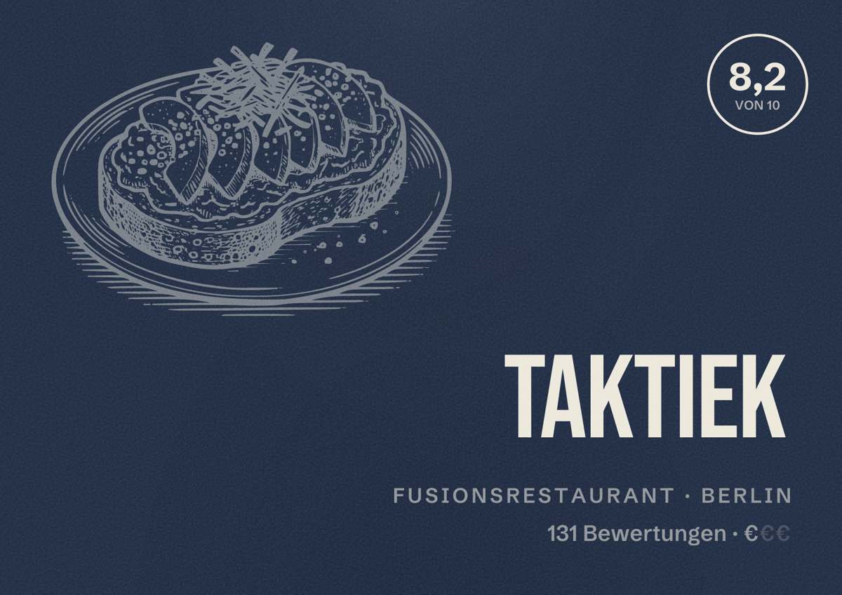 Illustriertes Poster von Taktiek, Fusionsrestaurant in Berlin: Bewertung 8,2 von 10 aus 131 Bewertungen, Preisniveau €