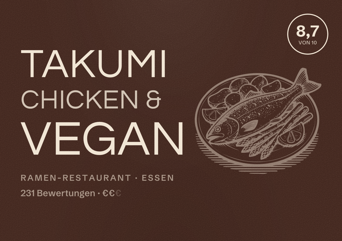 Illustriertes Poster von Takumi Chicken & Vegan, Ramen-Restaurant in Essen: Bewertung 8,7 von 10 aus 231 Bewertungen, Preisniveau €€