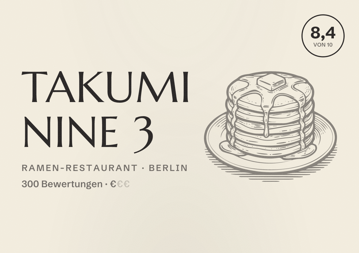 Illustriertes Poster von Takumi NINE 3, Ramen-Restaurant in Berlin: Bewertung 8,4 von 10 aus 300 Bewertungen, Preisniveau €
