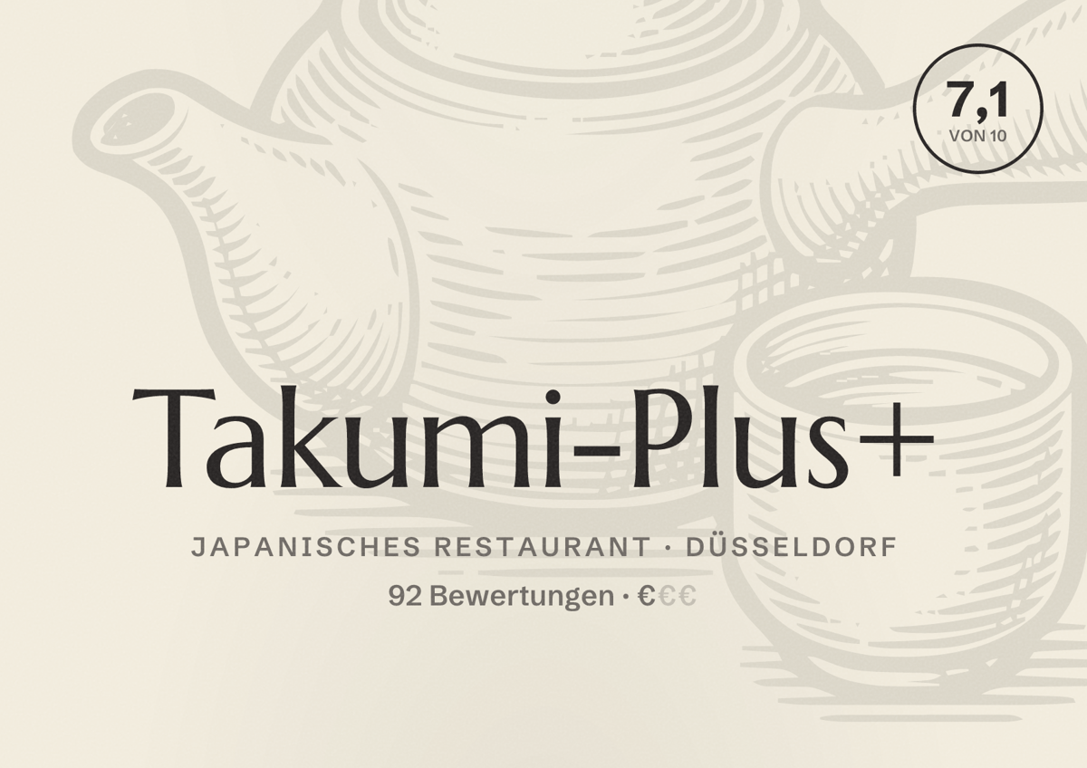 Illustriertes Poster von Takumi-Plus+, Japanisches Restaurant in Düsseldorf: Bewertung 7,1 von 10 aus 92 Bewertungen, Preisniveau €