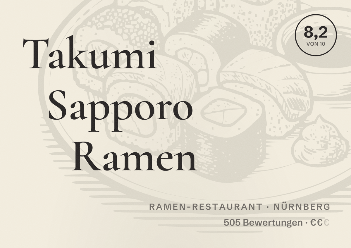 Illustriertes Poster von Takumi Sapporo Ramen, Ramen-Restaurant in Nürnberg: Bewertung 8,2 von 10 aus 505 Bewertungen, Preisniveau €€