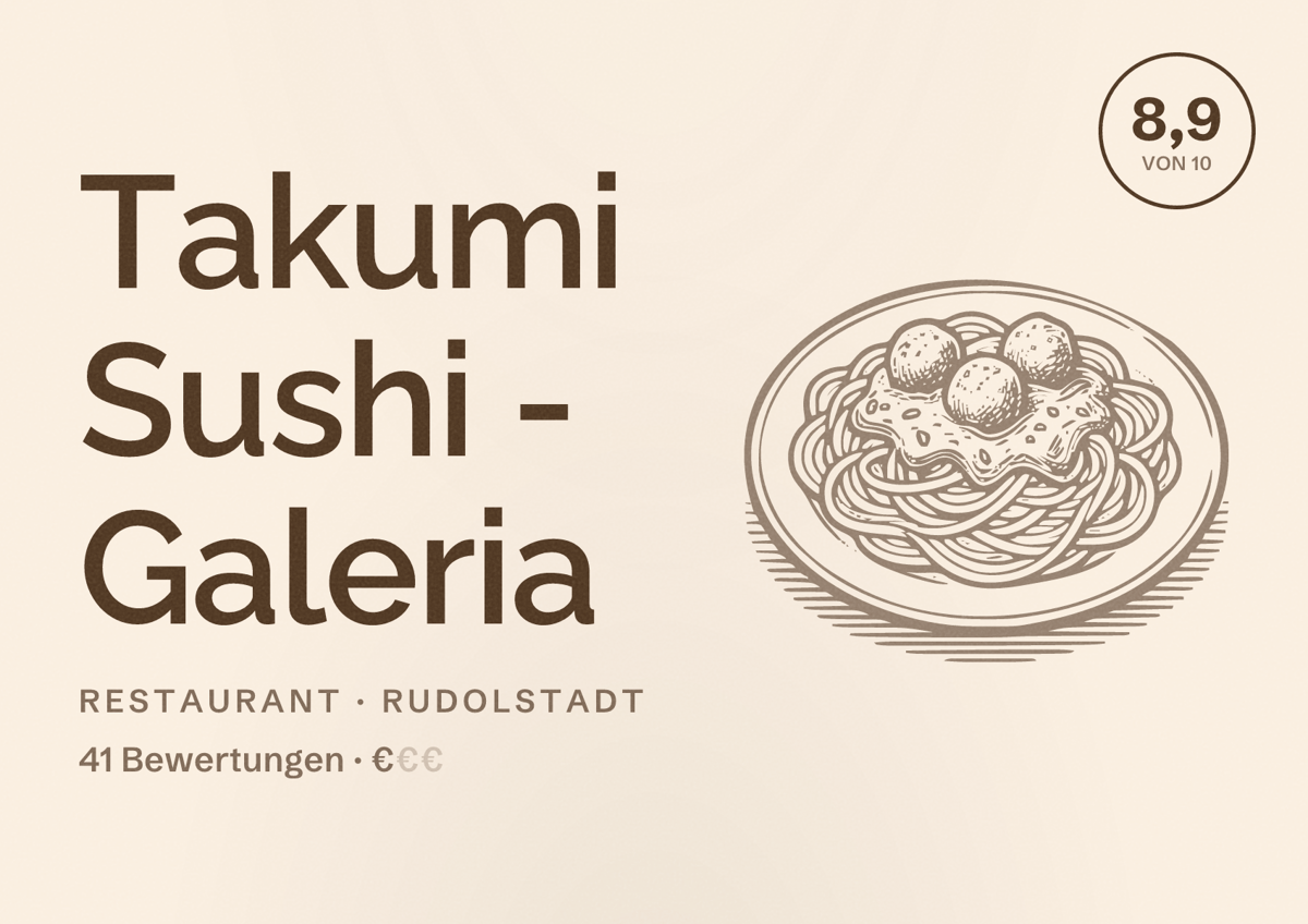 Illustriertes Poster von Takumi Sushi - Galeria, Restaurant in Rudolstadt: Bewertung 8,9 von 10 aus 41 Bewertungen, Preisniveau €