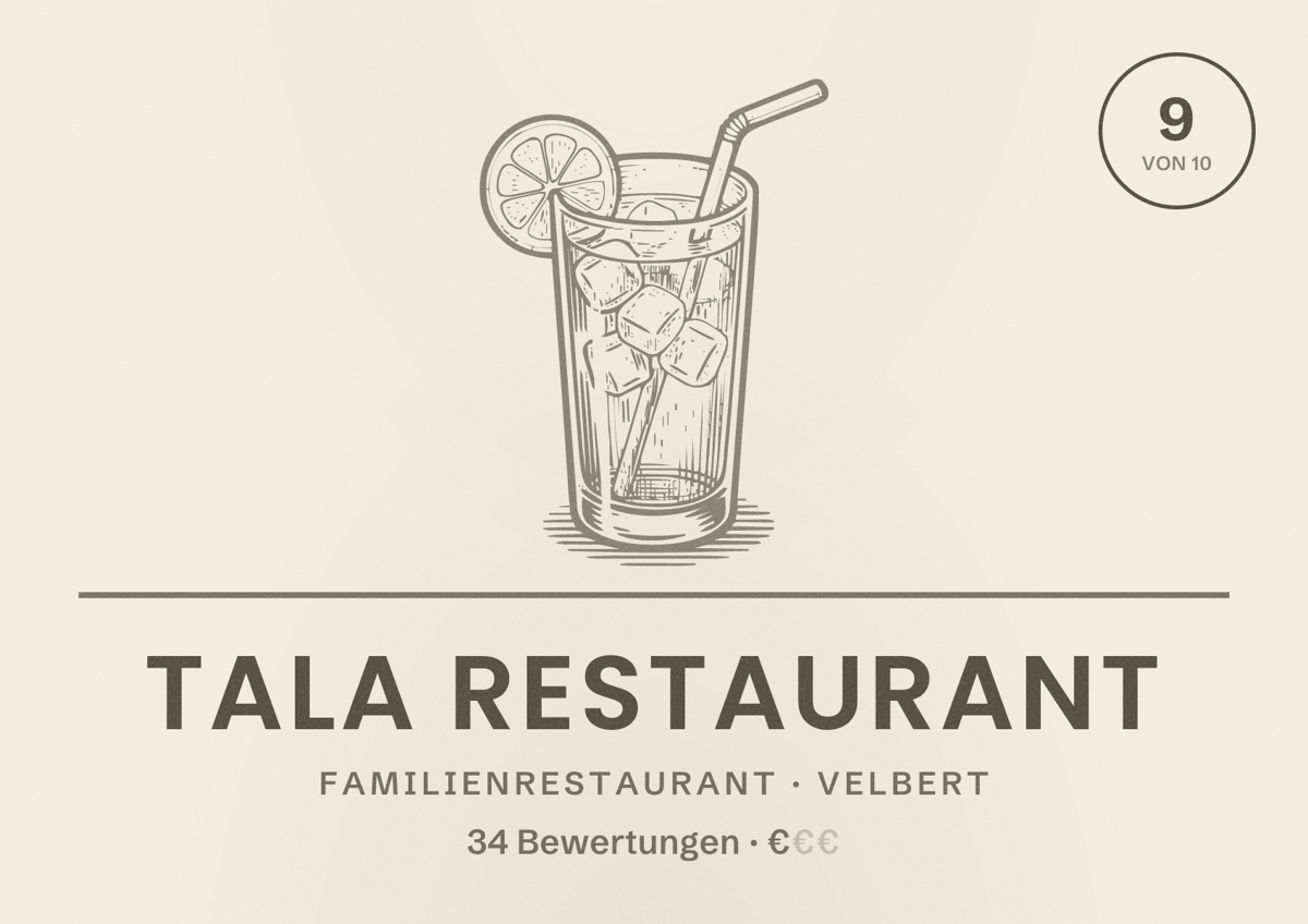 Illustriertes Poster von TALA Restaurant, Familienrestaurant in Velbert: Bewertung 9 von 10 aus 34 Bewertungen, Preisniveau €