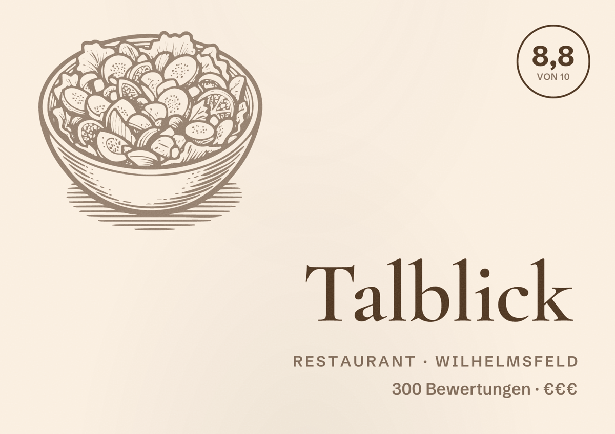 Illustriertes Poster von Talblick, Restaurant in Wilhelmsfeld: Bewertung 8,8 von 10 aus 300 Bewertungen, Preisniveau €€€