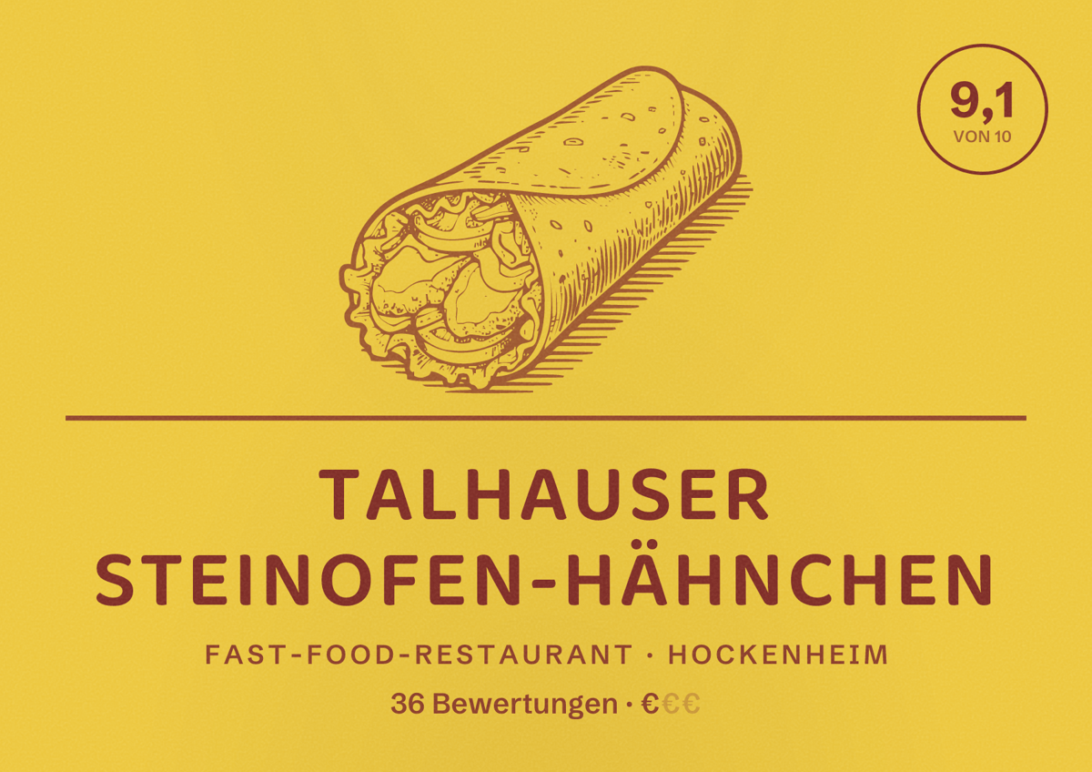 Illustriertes Poster von Talhauser Steinofen-Hähnchen, Fast-Food-Restaurant in Hockenheim: Bewertung 9,1 von 10 aus 36 Bewertungen, Preisniveau €