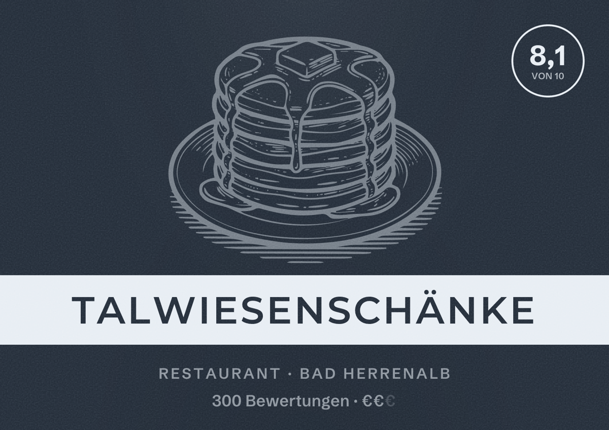 Illustriertes Poster von Talwiesenschänke, Restaurant in Bad Herrenalb: Bewertung 8,1 von 10 aus 300 Bewertungen, Preisniveau €€