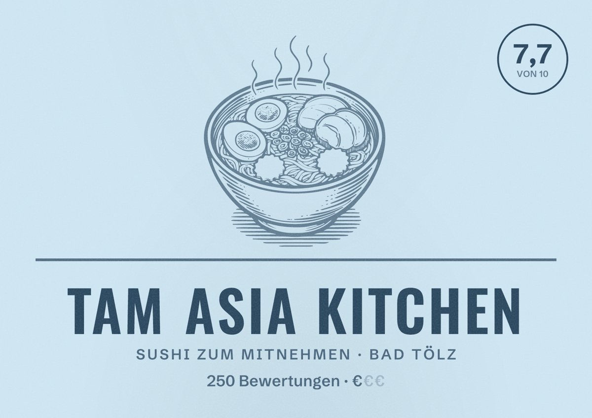 Illustriertes Poster von TAM Asia Kitchen, Sushi zum Mitnehmen in Bad Tölz: Bewertung 7,7 von 10 aus 250 Bewertungen, Preisniveau €