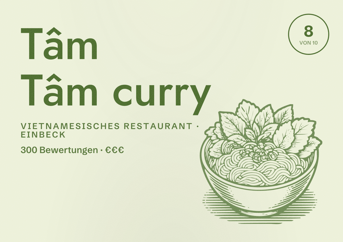 Illustriertes Poster von Tâm Tâm curry, Vietnamesisches Restaurant in Einbeck: Bewertung 8 von 10 aus 300 Bewertungen, Preisniveau €€€