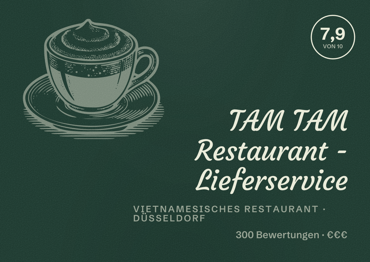 Illustriertes Poster von TAM TAM Restaurant - Lieferservice, Vietnamesisches Restaurant in Düsseldorf: Bewertung 7,9 von 10 aus 300 Bewertungen, Preisniveau €€€
