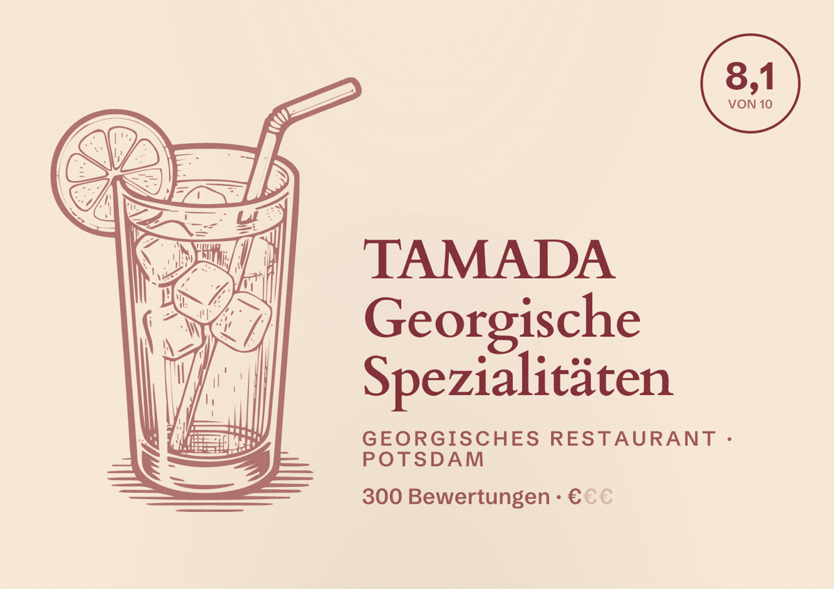 Illustriertes Poster von TAMADA Georgische Spezialitäten, Georgisches Restaurant in Potsdam: Bewertung 8,1 von 10 aus 300 Bewertungen, Preisniveau €