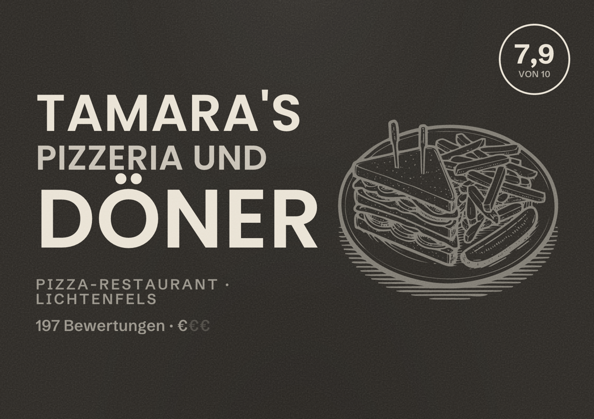 Illustriertes Poster von Tamara's Pizzeria und Döner, Pizza-Restaurant in Lichtenfels: Bewertung 7,9 von 10 aus 197 Bewertungen, Preisniveau €