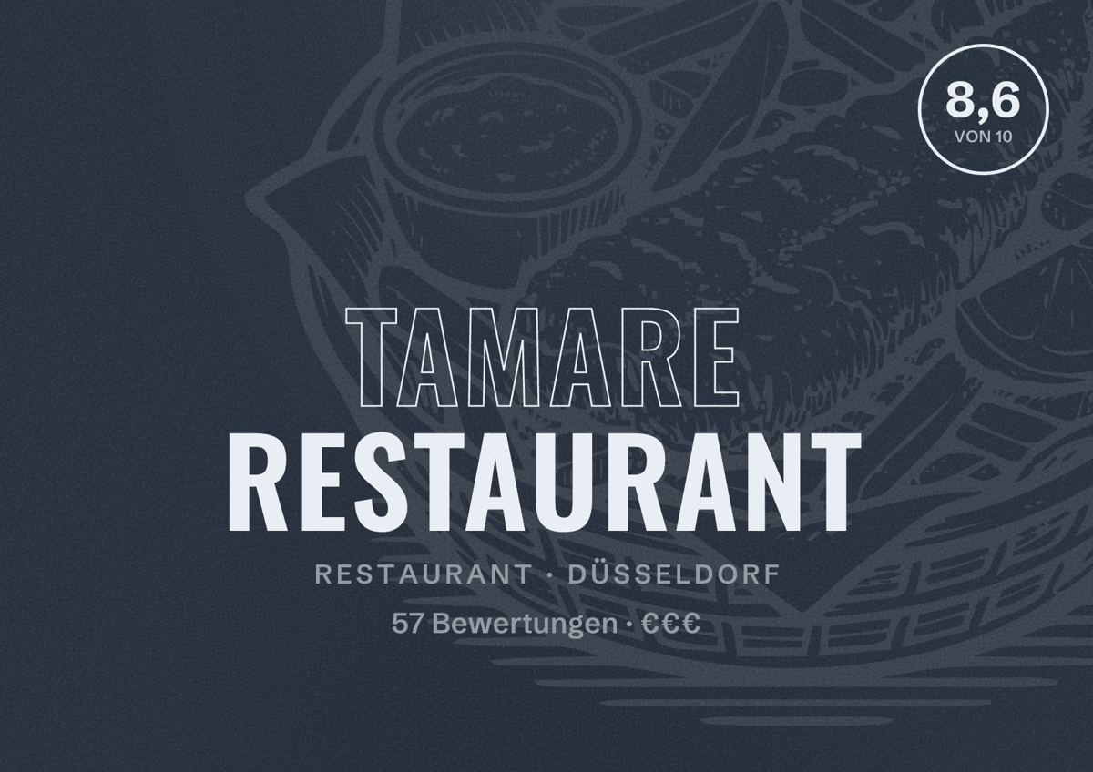 Illustriertes Poster von Tamare Restaurant, Restaurant in Düsseldorf: Bewertung 8,6 von 10 aus 57 Bewertungen, Preisniveau €€€