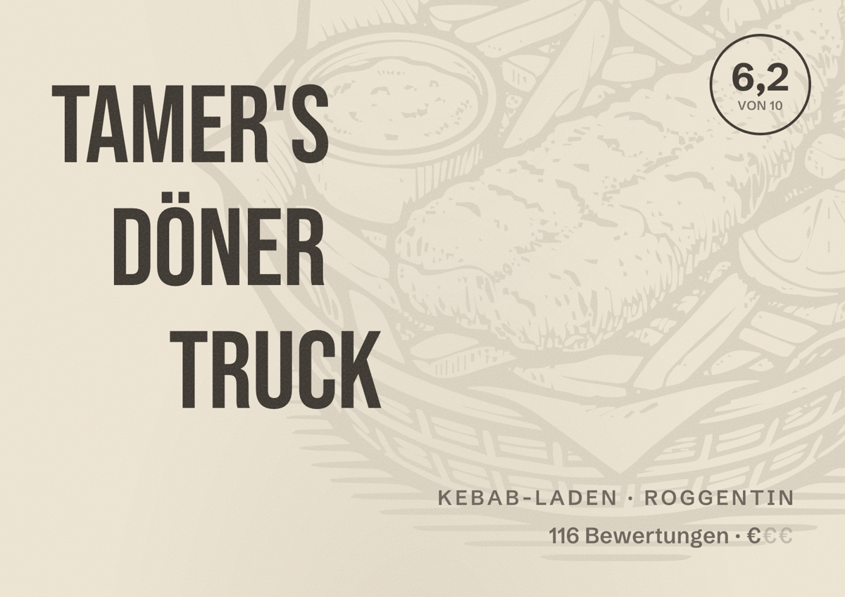 Illustriertes Poster von Tamer's Döner Truck, Kebab-Laden in Roggentin: Bewertung 6,2 von 10 aus 116 Bewertungen, Preisniveau €