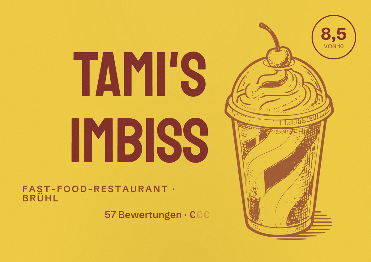 Illustriertes Poster von Tami's Imbiss, Fast-Food-Restaurant in Brühl: Bewertung 8,5 von 10 aus 57 Bewertungen, Preisniveau €