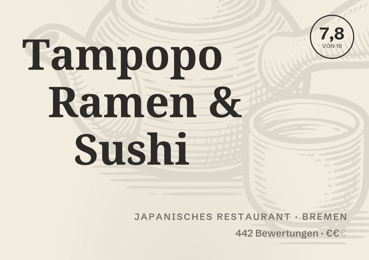 Illustriertes Poster von Tampopo Ramen & Sushi, Japanisches Restaurant in Bremen: Bewertung 7,8 von 10 aus 442 Bewertungen, Preisniveau €€