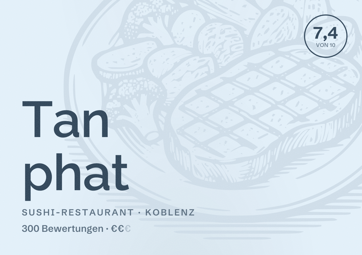 Illustriertes Poster von Tan phat, Sushi-Restaurant in Koblenz: Bewertung 7,4 von 10 aus 300 Bewertungen, Preisniveau €€