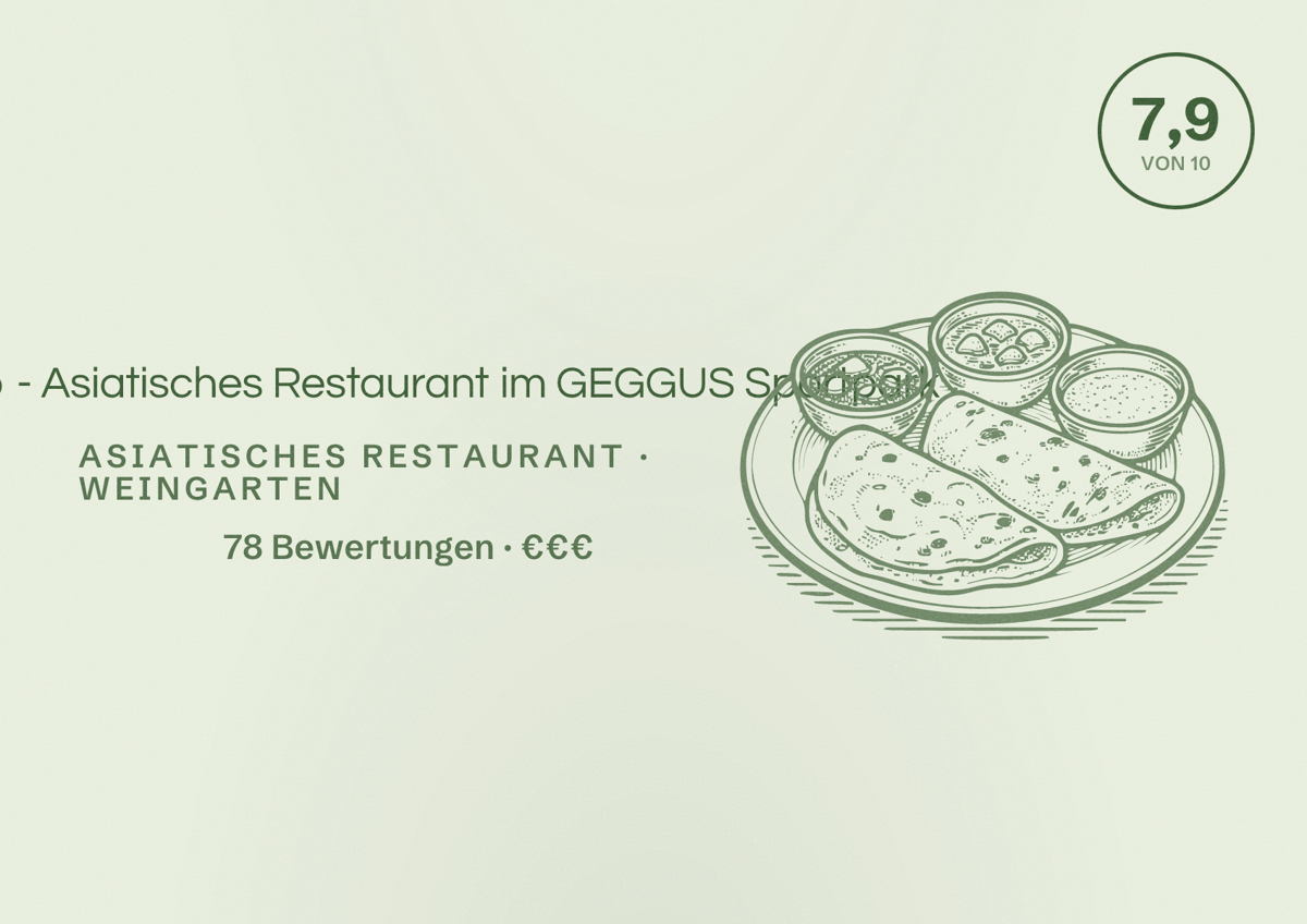 Illustriertes Poster von TanBo - Asiatisches Restaurant im GEGGUS Sportpark, Asiatisches Restaurant in Weingarten: Bewertung 7,9 von 10 aus 78 Bewertungen, Preisniveau €€€
