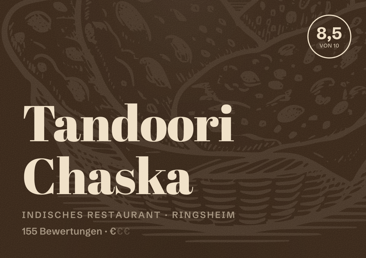 Illustriertes Poster von Tandoori Chaska, Indisches Restaurant in Ringsheim: Bewertung 8,5 von 10 aus 155 Bewertungen, Preisniveau €