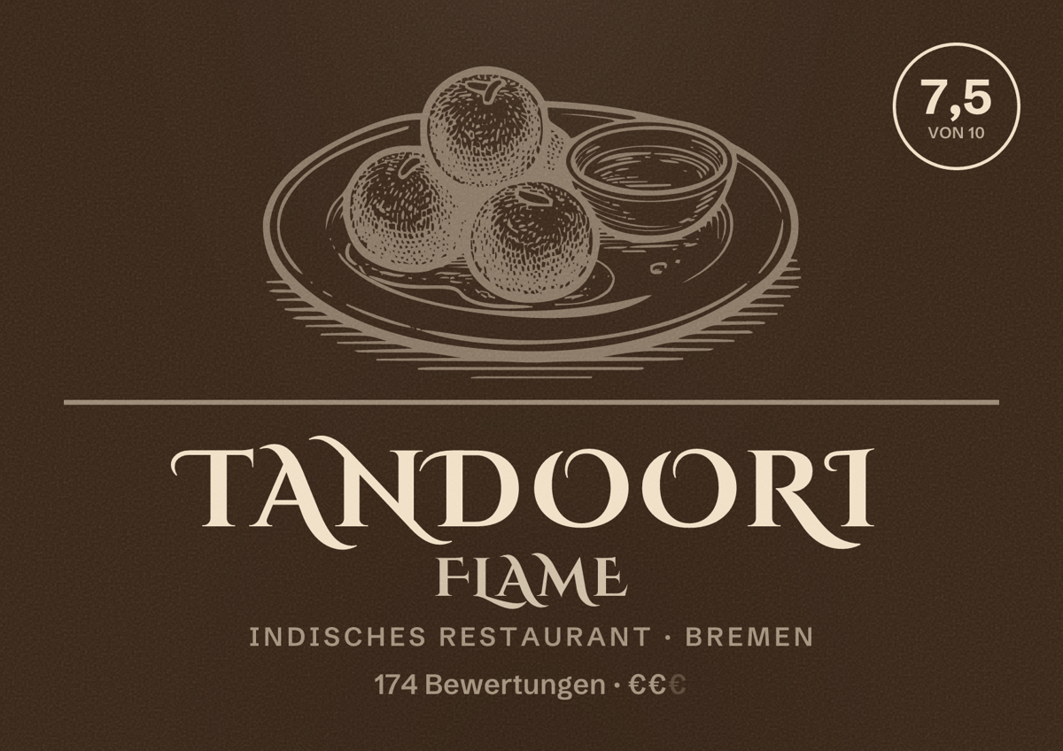 Illustriertes Poster von Tandoori Flame, Indisches Restaurant in Bremen: Bewertung 7,5 von 10 aus 174 Bewertungen, Preisniveau €€