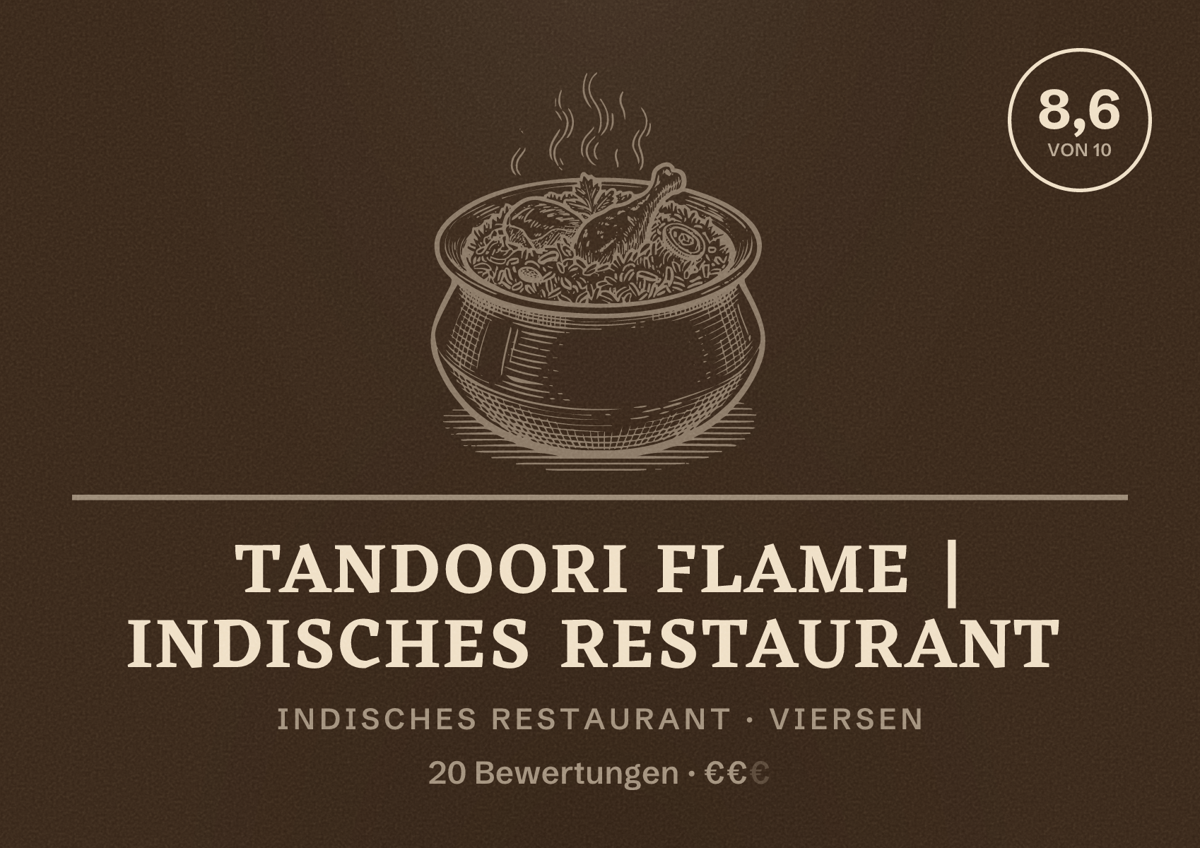 Illustriertes Poster von Tandoori Flame | Indisches Restaurant, Indisches Restaurant in Viersen: Bewertung 8,6 von 10 aus 20 Bewertungen, Preisniveau €€