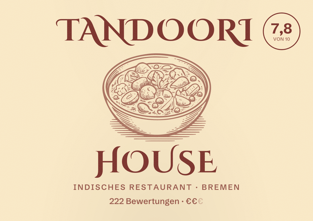 Illustriertes Poster von Tandoori House, Indisches Restaurant in Bremen: Bewertung 7,8 von 10 aus 222 Bewertungen, Preisniveau €€