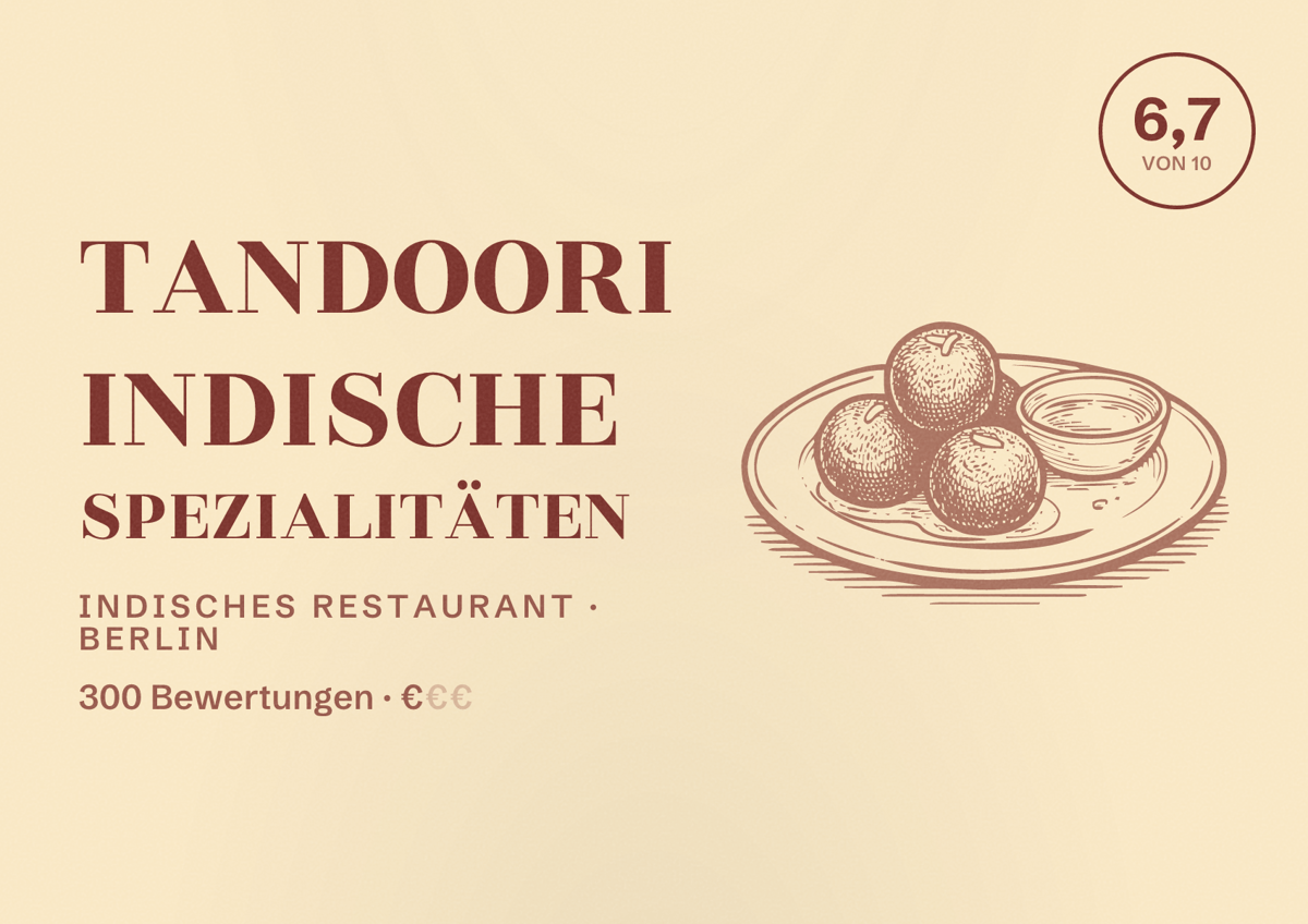 Illustriertes Poster von Tandoori Indische Spezialitäten, Indisches Restaurant in Berlin: Bewertung 6,7 von 10 aus 300 Bewertungen, Preisniveau €