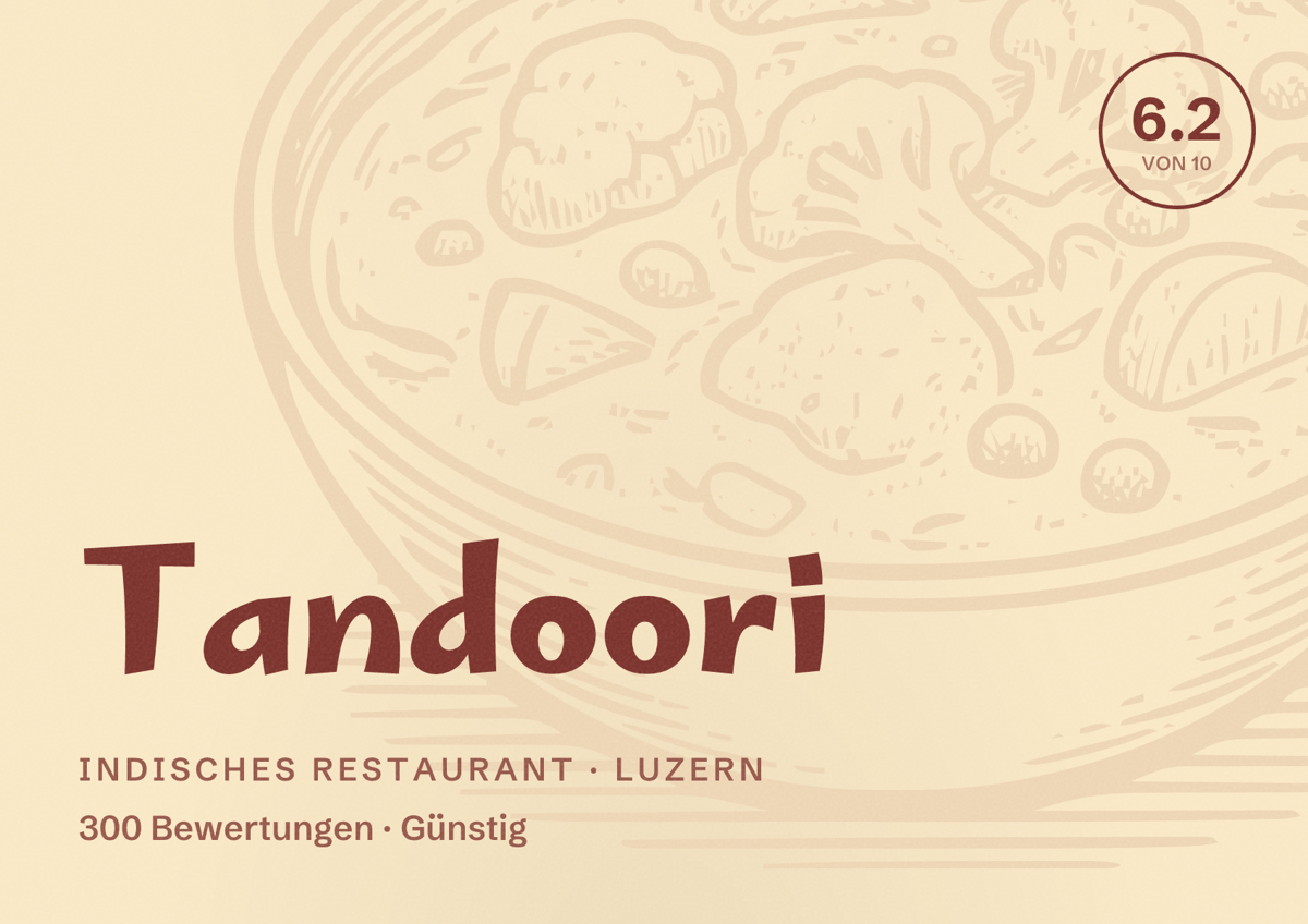 Illustriertes Poster von Tandoori, Indisches Restaurant in Luzern: Bewertung 6.2 von 10 aus 300 Bewertungen, Preisniveau Günstig