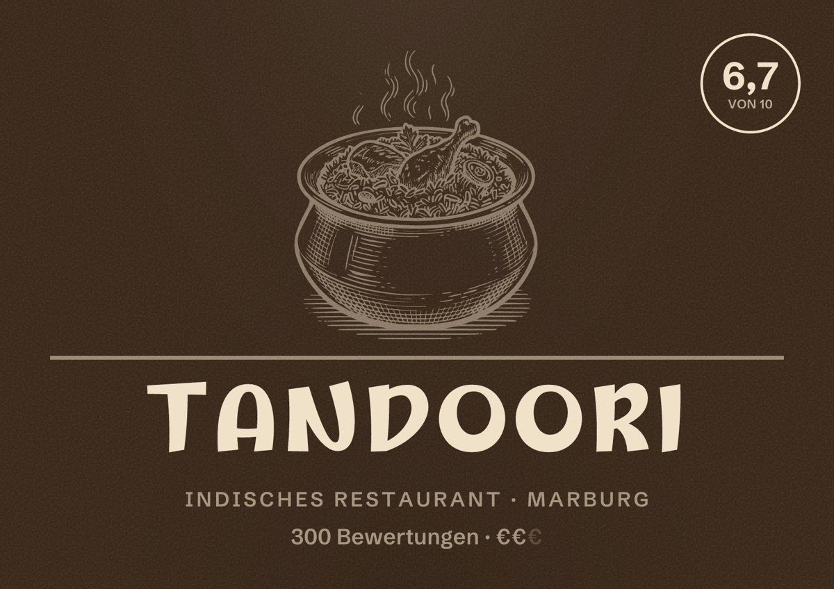 Illustriertes Poster von Tandoori, Indisches Restaurant in Marburg: Bewertung 6,7 von 10 aus 300 Bewertungen, Preisniveau €€